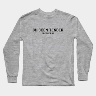 Chicken Tender Defenders 20 Long Sleeve T-Shirt